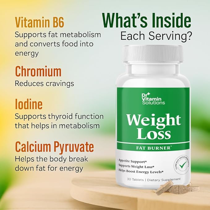 DR VITAMIN SOLUTIONS Weight Loss Supplements for Women & Men - Includes Green Tea Extract, Chromium, Vitamin B6 - Energy Booster, Belly Fat Burner & Appetite Suppressant Diet Pills - 30 Tablets