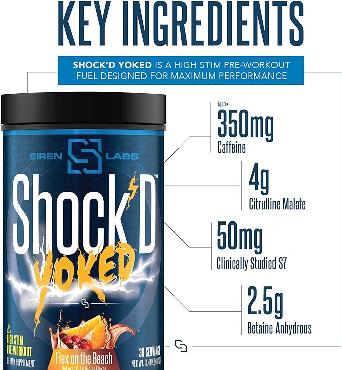 Siren Labs Shock’D Yoked High Stim Pre-Workout – Caffeine, Taurine, Citrulline Malate, Agmatine, Betaine Anhydrous–High Energy & Powerful Muscle Pumps-Nitric Oxide–Flex on The Beach (30 Servings)