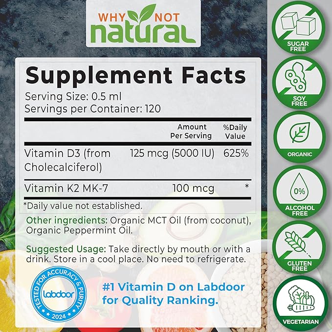 Why Not Natural Organic Vitamin D3 K2 (MK-7) Liquid Drops, 5000 IU of sublingual D3 with Coconut MCT Oil, for Strong Bones and Teeth, Heart and Immune Support